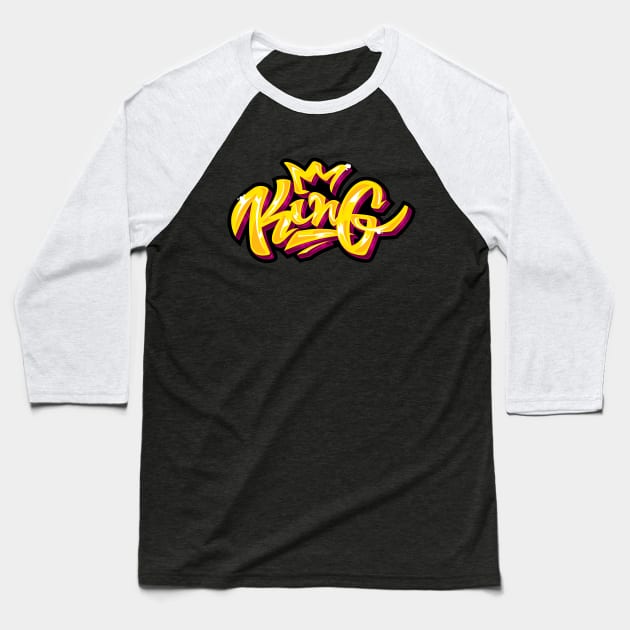 King Graffiti Art Baseball T-Shirt by machmigo